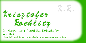 krisztofer rochlitz business card